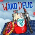 Wako-Delic – Cartoons Jam